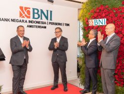 Perluas Jaringan Global, BNI Ekspansi ke Negeri Kincir Angin Belanda